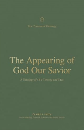 Cover image for 9781433576522 - The Appearing of God Our Savior