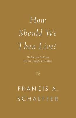Cover image for 9781433576911 - How Should We Then Live?