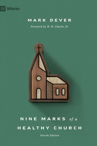 Cover image for 9781433578113 - Nine Marks of a Healthy Church