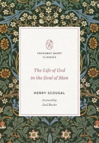 Cover image for 9781433580482 - The Life of God in the Soul of Man
