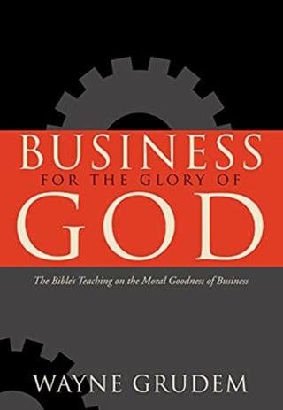 Cover image for 9781433581342 - Business for the Glory of God