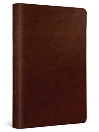 Cover image for 9781433587122 - ESV New Testament with Psalms and Proverbs (TruTone, Chestnut)