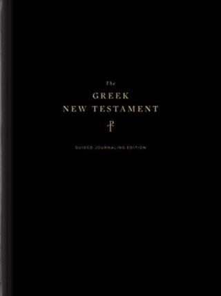 Cover image for 9781433589492 - The Greek New Testament, Produced at Tyndale House, Cambridge, Guided Annotating Edition