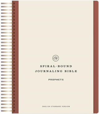 Cover image for 9781433596469 - ESV Spiral–Bound Journaling Bible, Prophets (Hardcover)