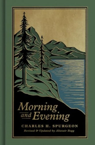 Cover image for 9781433598661 - Morning and Evening – A New Edition of the Classic Devotional Based on The Holy Bible, English Standard Version