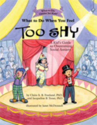 Cover image for 9781433822766 - What to Do When You Feel Too Shy