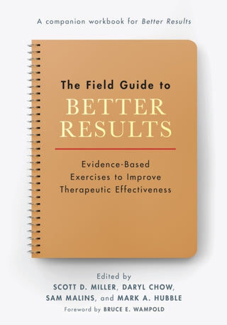 Cover image for 9781433837593 - The Field Guide to Better Results