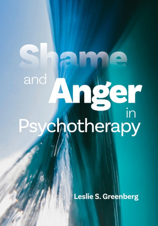 Cover image for 9781433838965 - Shame and Anger in Psychotherapy