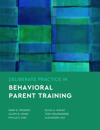 Cover image for 9781433840418 - Deliberate Practice in Behavioral Parent Training