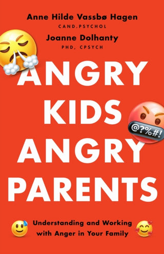 Cover image for 9781433840654 - Angry Kids, Angry Parents