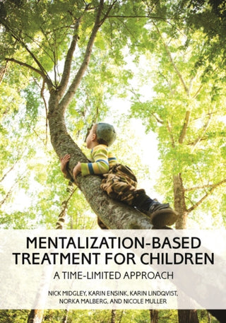Cover image for 9781433842436 - Mentalization-Based Treatment for Children