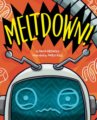 Cover image for 9781433842573 - Meltdown!