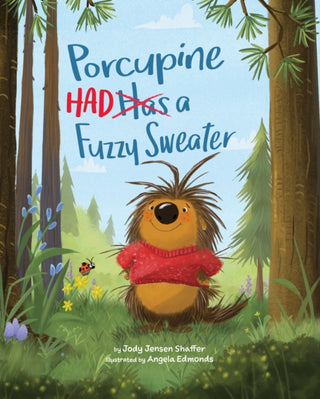 Cover image for 9781433843570 - Porcupine Had a Fuzzy Sweater