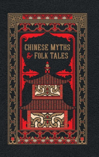 Cover image for 9781435169852 - Chinese Myths and Folk Tales