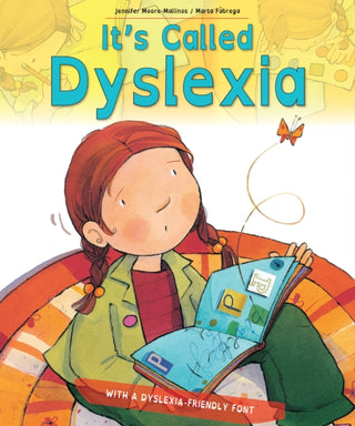 Cover image for 9781438089942 - It's Called Dyslexia