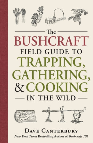 Cover image for 9781440598524 - The Bushcraft Field Guide to Trapping, Gathering, and Cooking in the Wild