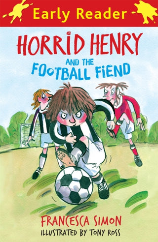 Cover image for 9781444000023 - Horrid Henry Early Reader: Horrid Henry and the Football Fiend