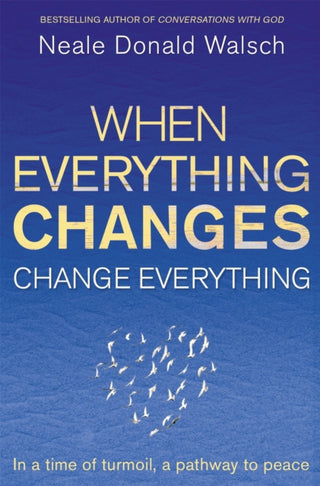 Cover image for 9781444705508 - When Everything Changes, Change Everything