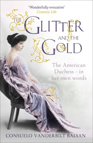 Cover image for 9781444730999 - The Glitter and the Gold