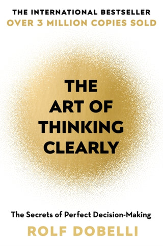 Cover image for 9781444759563 - The Art of Thinking Clearly