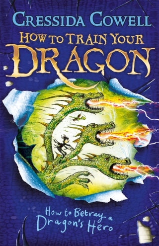 Cover image for 9781444913989 - How to Train Your Dragon: How to Betray a Dragon's Hero