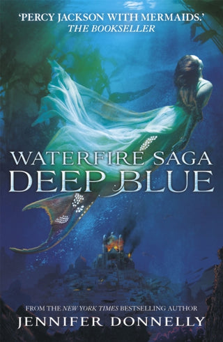 Cover image for 9781444921205 - Waterfire Saga: Deep Blue