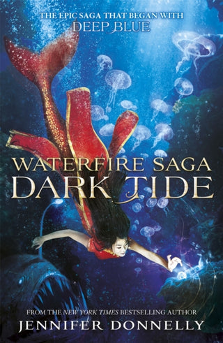 Cover image for 9781444928334 - Waterfire Saga: Dark Tide