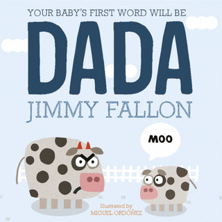 Cover image for 9781444931440 - Your Baby's First Word Will Be Dada