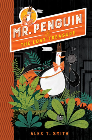 Cover image for 9781444932072 - Mr Penguin and the Lost Treasure