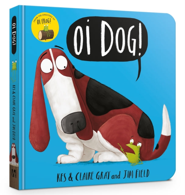 Cover image for 9781444938395 - Oi Dog! Board Book