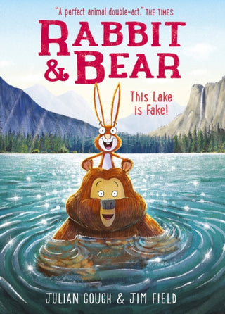 Cover image for 9781444947588 - Rabbit and Bear: This Lake is Fake!