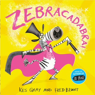 Cover image for 9781444951837 - Zebracadabra!