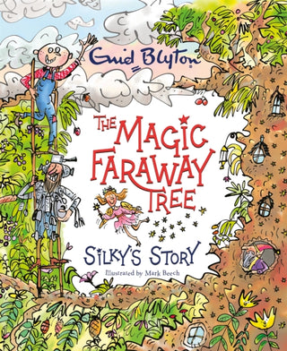 Cover image for 9781444952223 - The Magic Faraway Tree: Silky's Story