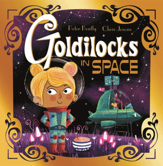 Cover image for 9781444954081 - Futuristic Fairy Tales: Goldilocks in Space