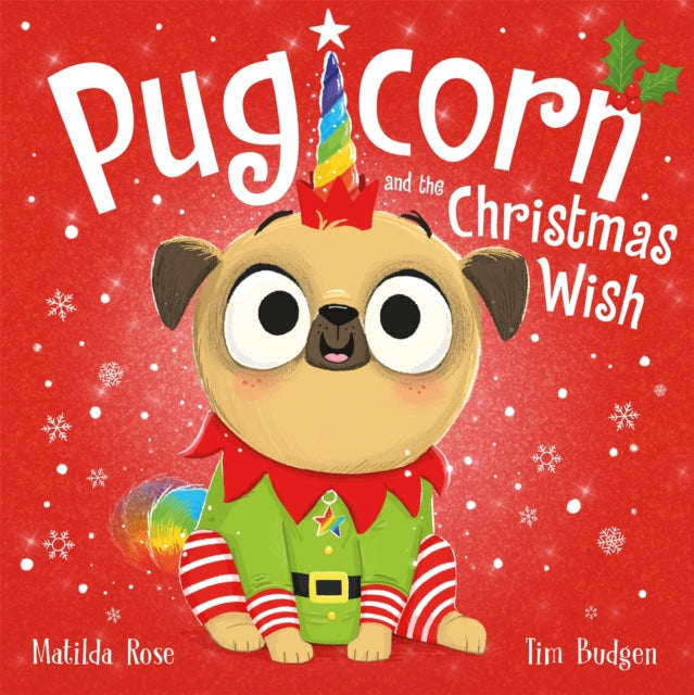 Cover image for 9781444957013 - The Magic Pet Shop: Pugicorn and the Christmas Wish