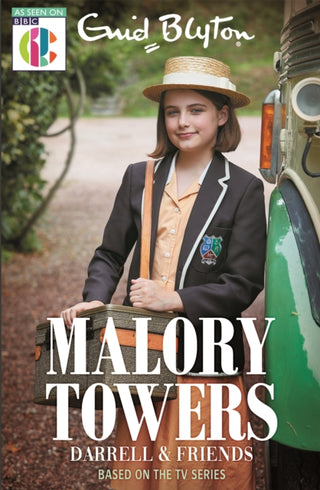 Cover image for 9781444957228 - Malory Towers: Malory Towers Darrell and Friends