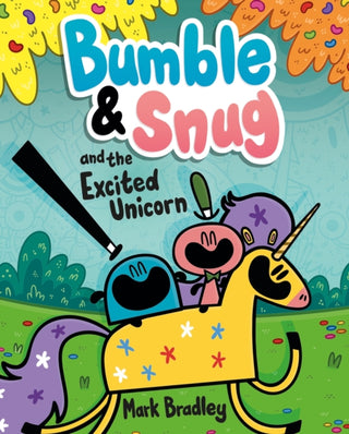 Cover image for 9781444958058 - Bumble and Snug and the Excited Unicorn