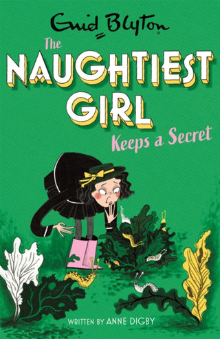 Cover image for 9781444958645 - Naughtiest Girl Keeps A Secret