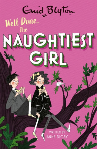 Cover image for 9781444958676 - Well Done, The Naughtiest Girl