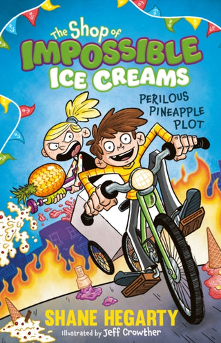 Cover image for 9781444962543 - The Shop of Impossible Ice Creams: Perilous Pineapple Plot