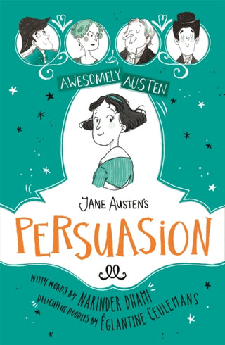 Cover image for 9781444962642 - Awesomely Austen - Illustrated and Retold: Jane Austen's  Persuasion