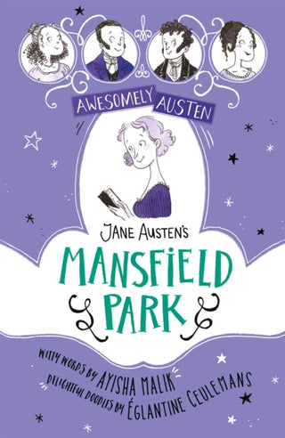 Cover image for 9781444962673 - Awesomely Austen - Illustrated and Retold: Jane Austen's Mansfield Park