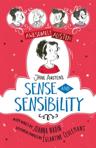 Cover image for 9781444962680 - Awesomely Austen - Illustrated and Retold: Jane Austen's Sense and Sensibility