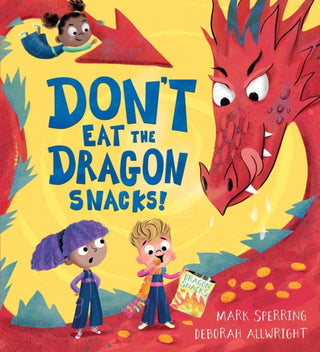 Cover image for 9781444963465 - Don't Eat the Dragon Snacks!