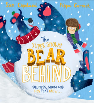 Cover image for 9781444965674 - The Super Snowy Bear Behind