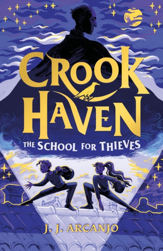 Cover image for 9781444965735 - Crookhaven The School for Thieves