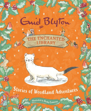 Cover image for 9781444966060 - The Enchanted Library: Stories of Woodland Adventures