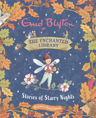 Cover image for 9781444966084 - The Enchanted Library: Stories of Starry Nights