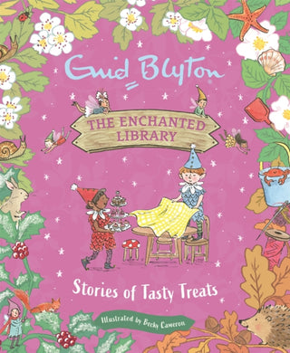 Cover image for 9781444966107 - The Enchanted Library: Stories of Tasty Treats