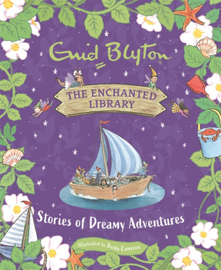 Cover image for 9781444966138 - The Enchanted Library: Stories of Dreamy Adventures